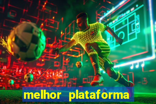 melhor plataforma de jogos para ganhar dinheiro